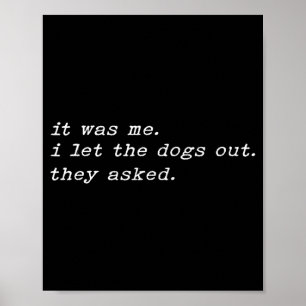 Funny Dog Saying Meme Humor Quote Sarcastic Joke Poster
