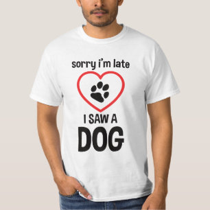 funny dog saying T-Shirt