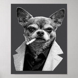 Funny Dog Smoking Cigarette Chihuahua Meme Humor L Poster
