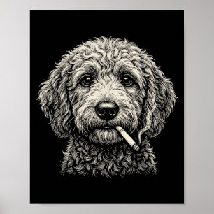 Funny Dog Smoking Cigarette Golden Doodle Poster
