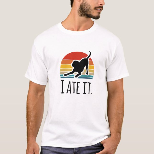 Funny Dog Tees Black Lab "I Ate It" Dog Mom And Do (Front)