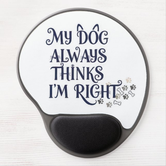 Funny Dog Text Gel Mouse Pad (Front)