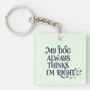 Funny Dog Text Keychain