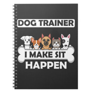 Funny Dog Trainer Humor Puppy Education Notebook