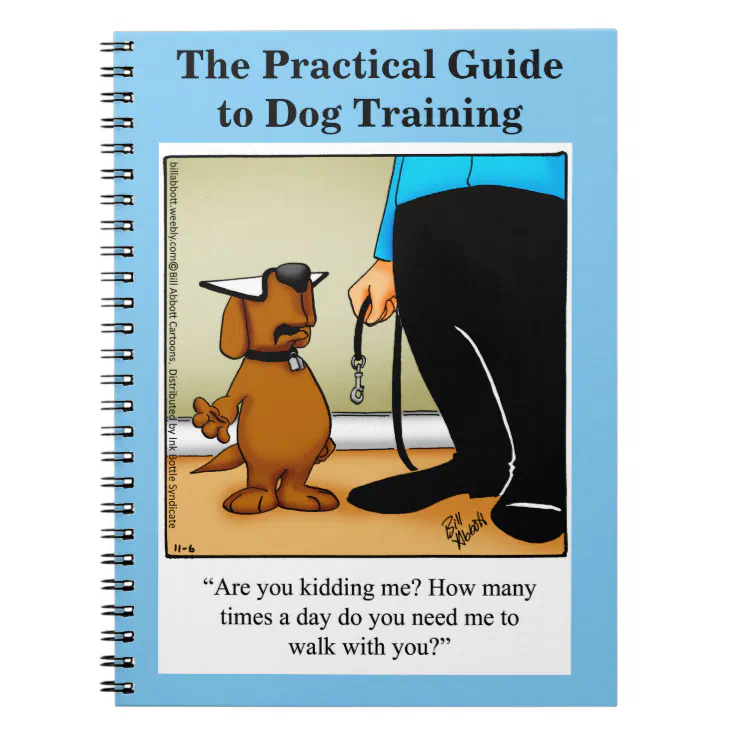 Funny Dog Training Humor Notebook | Zazzle