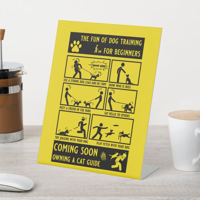 Funny Dog Training Instruction Manual Pedestal Sign (In SItu)