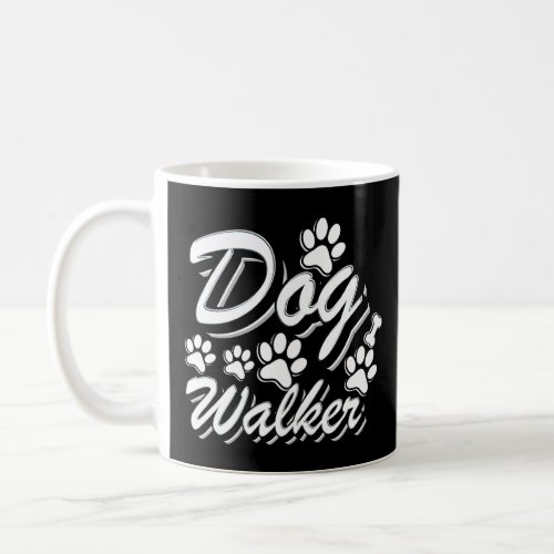 Funny Dog Walker Dog Paws Dog Costume Dogs  Coffee Mug