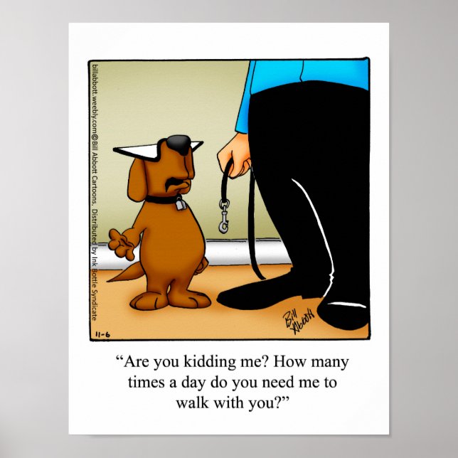 Funny Dog Walking Humor Poster Gift (Front)