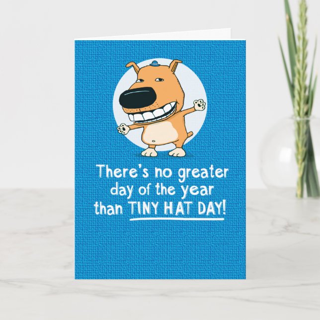 Funny Dog Wearing Tiny Hat Birthday Card (Front)