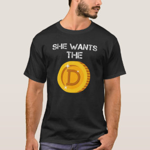 Funny Doge Coin Meme Dirty Joke HODL Doge She Want T-Shirt