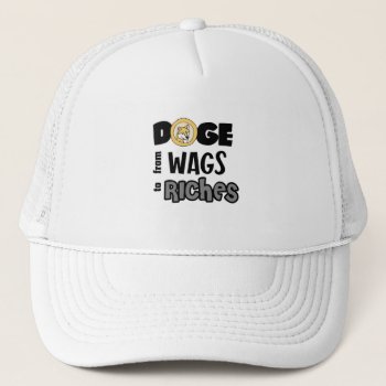 Funny Dogecoin From Wags To Riches Crypto Pun Trucker Hat by patcallum at Zazzle