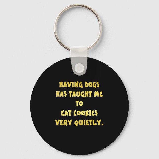 Funny Dogs and Cookies Joke Keychain (Front)