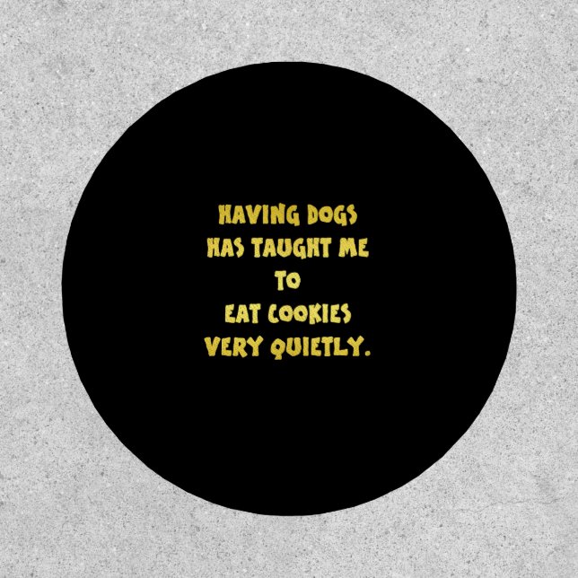 Funny Dogs and Cookies Joke Patch (Front)