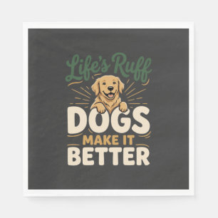 Funny Dogs Make It Better Napkins