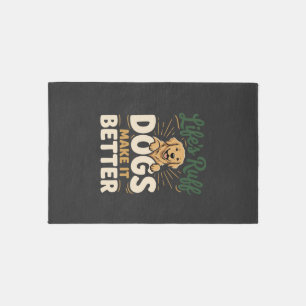Funny Dogs Make It Better Rug