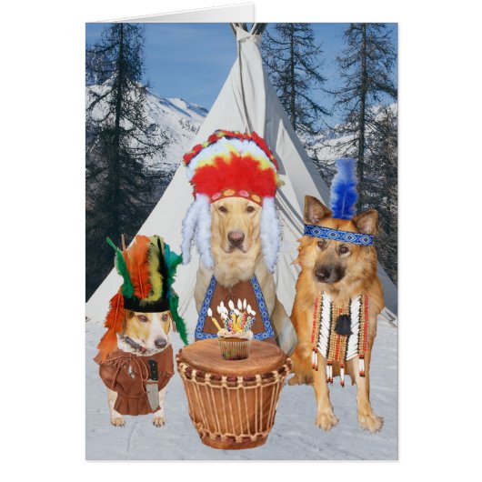 Funny Dogs Native American Birthday Cards (Front)