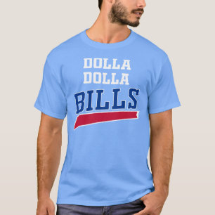 Funny Dolla Dolla Bills T-Shirt