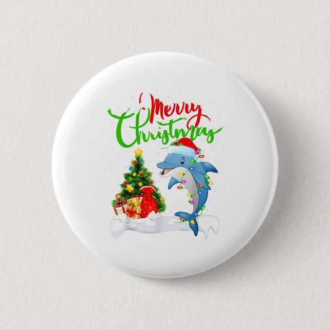 Funny Dolphin Fish Lover Xmas Lighting Dolphin Chr Button (Front)