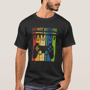 Funny Don T Disturb I M Gaming Gamer T-Shirt