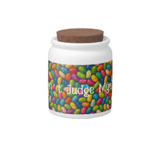 Funny Don’t Judge My Jar Jelly Beans Fauvist
