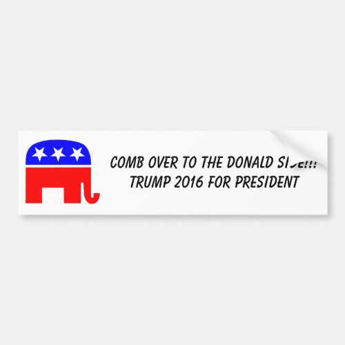Funny Donald Trump Bumper Sticker Bumper Sticker