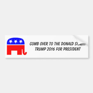 Funny Donald Trump Bumper Sticker!!! Sticker