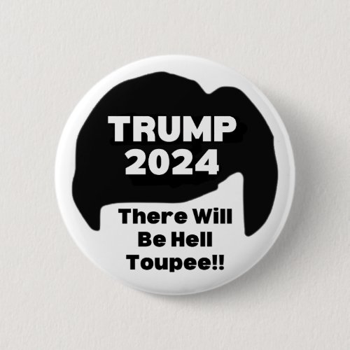 Funny Donald Trump Button