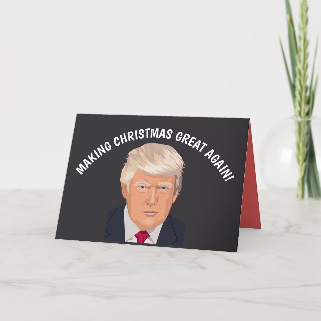 Funny Donald Trump Christmas cards Zazzle