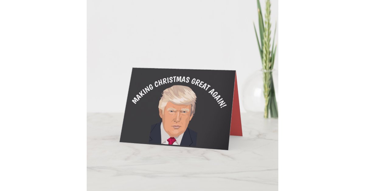 Funny Donald Trump Christmas Cards Zazzle