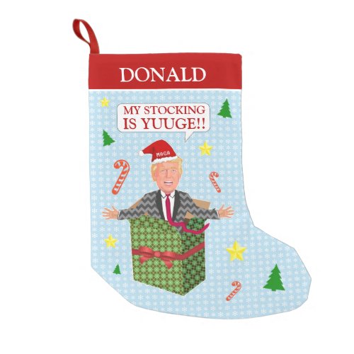Funny Donald Trump Christmas Yuuge Political Humor Small Christmas Stocking