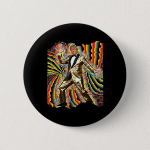 Funny Donald Trump Disco Dancing 60s 70s 80s Presi Button