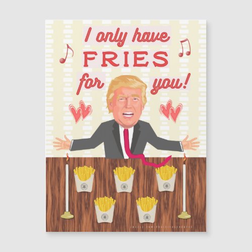 Funny Donald Trump Fast Food Fries Valentines Day