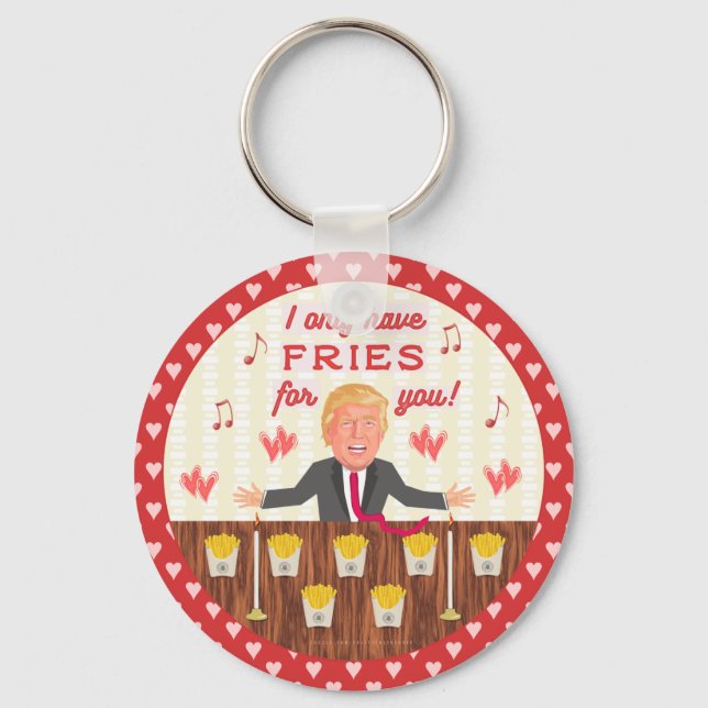 Funny Donald Trump Fast Food Fries Valentine's Day Keychain (Front)