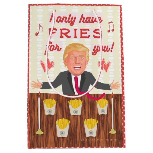Funny Donald Trump Fast Food Fries Valentines Day Medium Gift Bag
