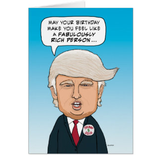 Funny Donald Trump Birthday Greeting Cards | Zazzle