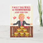Funny Donald Trump Hamberders Wall Valentine's Day Holiday Card