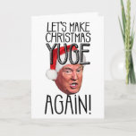 Funny Donald Trump Let's Make Christmas Yuge Again Holiday Card