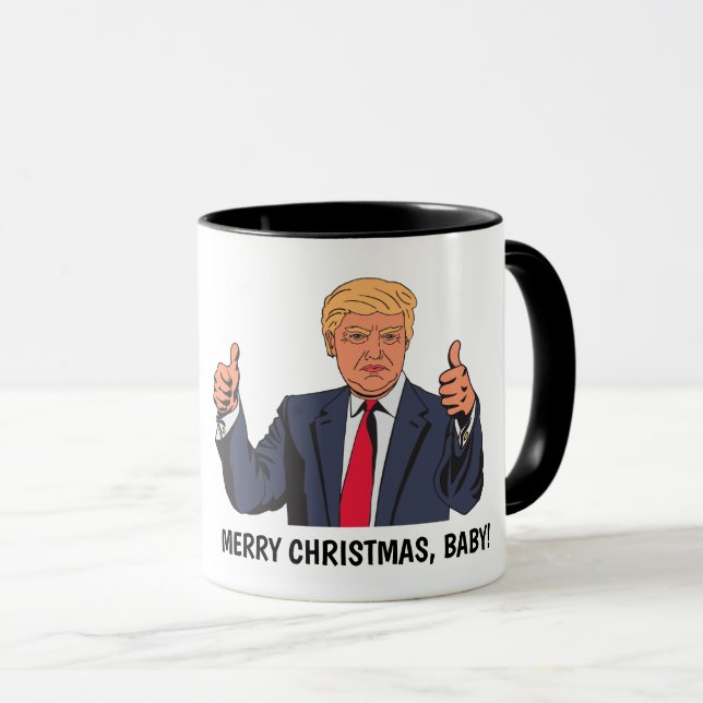 Funny Donald Trump, MERRY CHRISTMAS, BABY! Mug (Front Right)