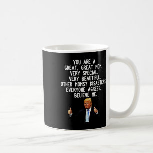 Funny Donald Trump Mother39s Day Gag Gift Conserva Coffee Mug