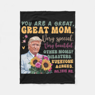 Funny Donald Trump Mothers Day Hold Flower Funny Q Fleece Blanket
