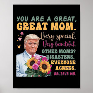 Funny Donald Trump Mothers Day Hold Flower Funny Q Poster