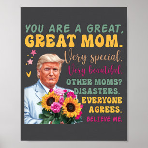 Funny Donald Trump Mothers Day Hold Flower Funny Q Poster