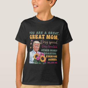 Funny Donald Trump Mothers Day Hold Flower Funny Q T-Shirt