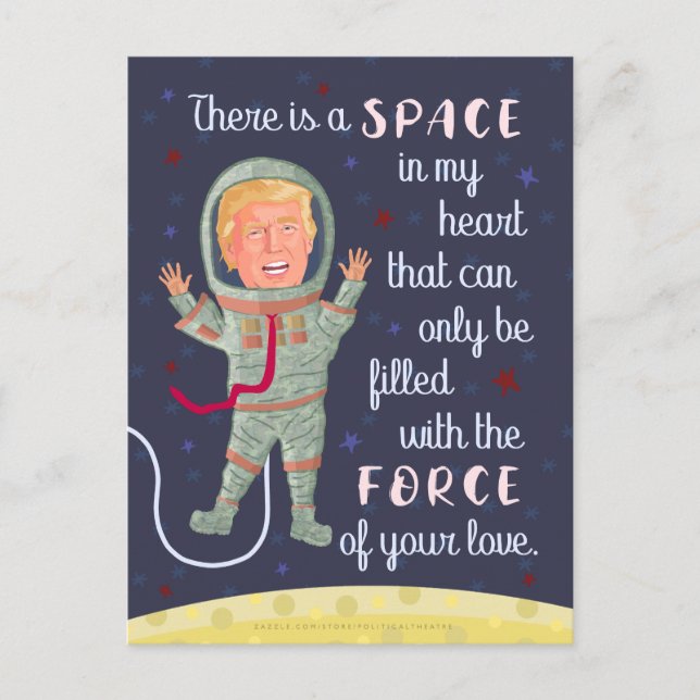 Funny Donald Trump Outer Space Valentine's Day Holiday Postcard (Front)