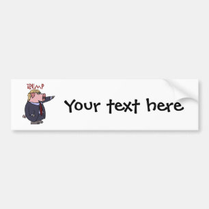 Funny Donald Trump Pig Political Cartoon Bumper Sticker