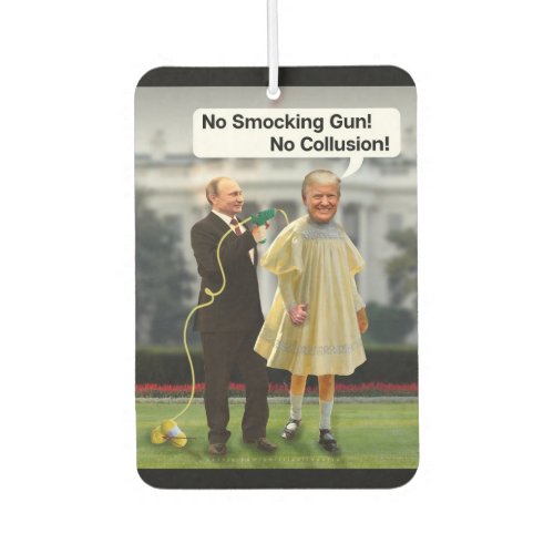 Funny Donald Trump Putin Smocking Gun Joke Air Freshener