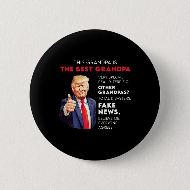 Funny Donald Trump Quote For Conservative Grandpa  Button (Front)