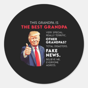Funny Donald Trump Quote For Conservative Grandpa Classic Round Sticker