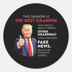 Funny Donald Trump Quote For Conservative Grandpa Classic Round Sticker