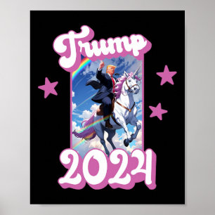 Funny Donald Trump Riding An Unicorn. Pink Trump 2 Poster